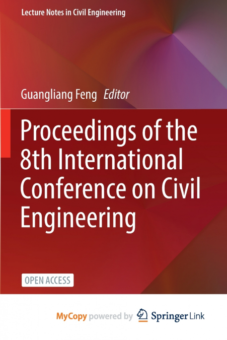 Proceedings of the 8th International Conference on Civil Engineering