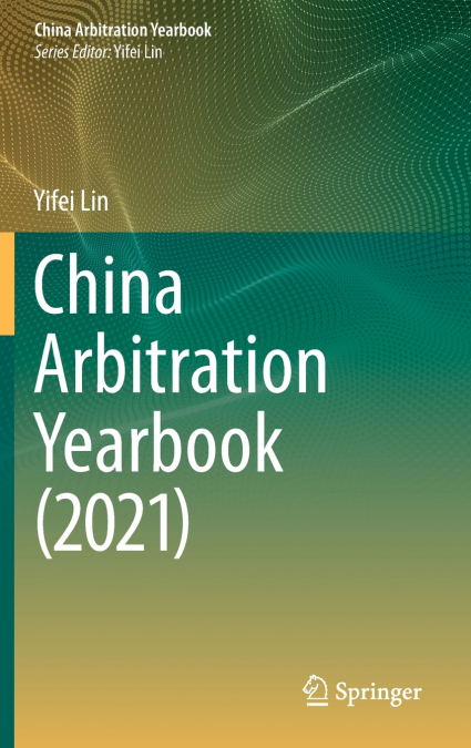 China Arbitration Yearbook (2021)