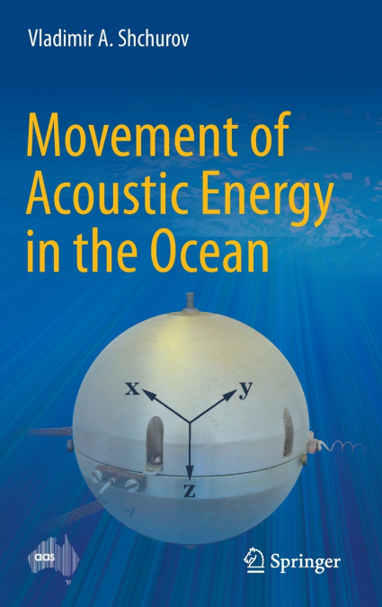 Movement of Acoustic Energy in the Ocean