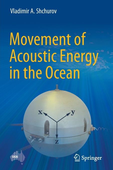Movement of Acoustic Energy in the Ocean