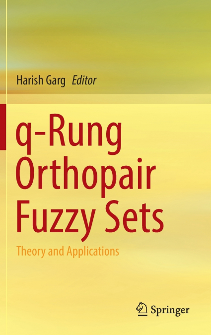 q-Rung Orthopair Fuzzy Sets