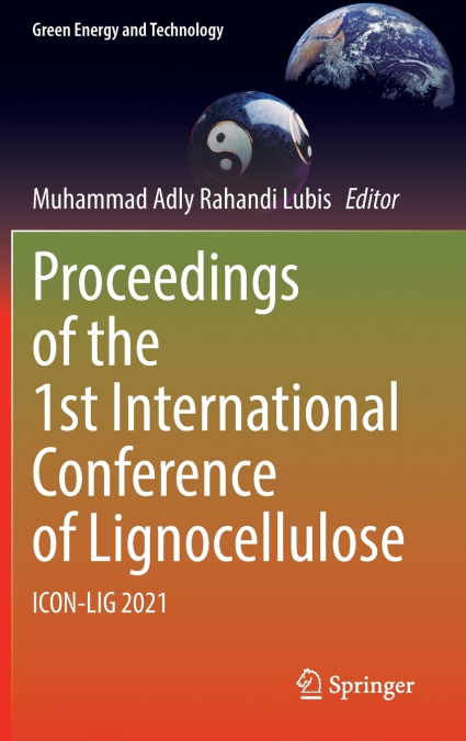 Proceedings of the 1st International Conference of Lignocellulose