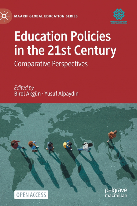 Education Policies in the 21st Century