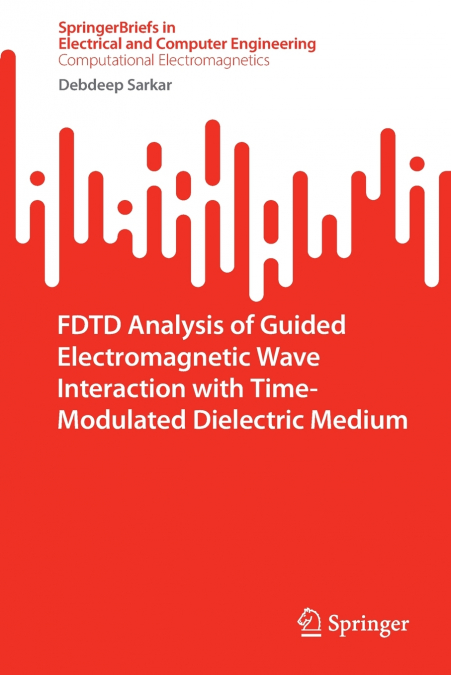 FDTD Analysis of Guided Electromagnetic Wave Interaction with Time-Modulated Dielectric Medium