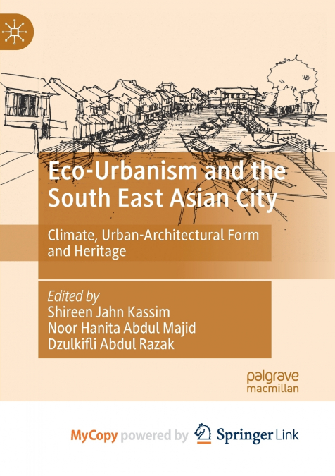 Eco-Urbanism and the South East Asian City