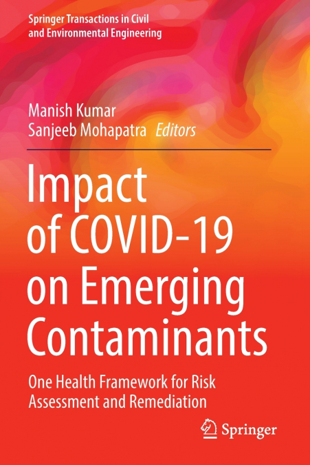 Impact of COVID-19 on Emerging Contaminants