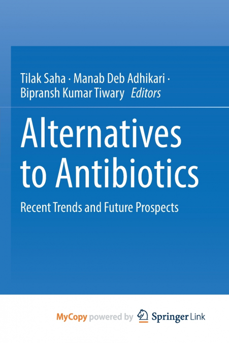 Alternatives to Antibiotics