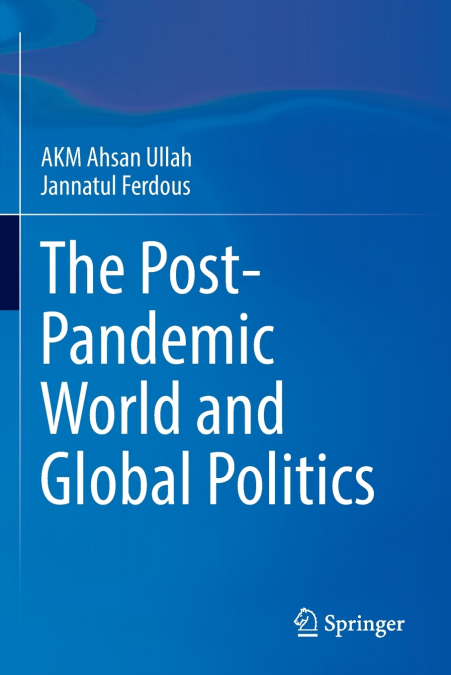 The Post-Pandemic World and Global Politics