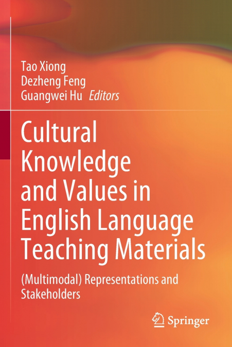 Cultural Knowledge and Values in English Language Teaching Materials
