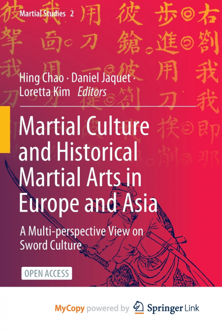 Martial Culture and Historical Martial Arts in Europe and Asia