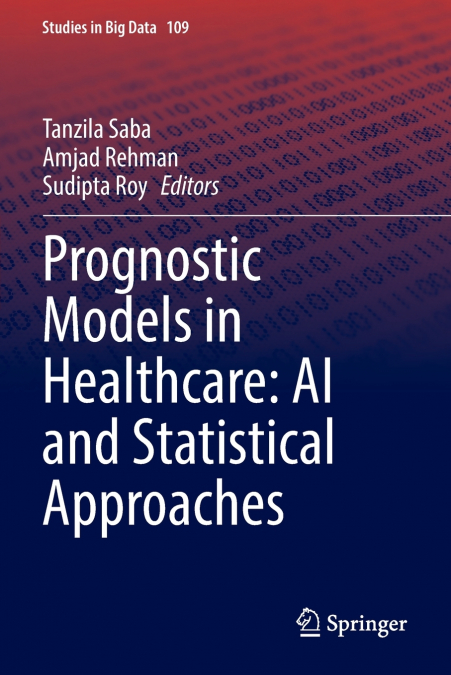 Prognostic Models in Healthcare