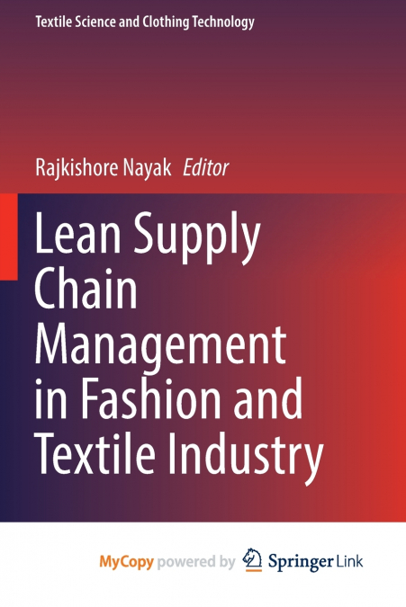Lean Supply Chain Management in Fashion and Textile Industry