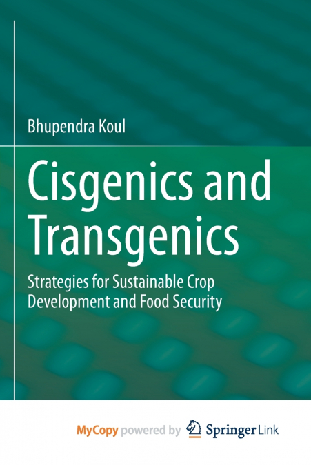 Cisgenics and Transgenics