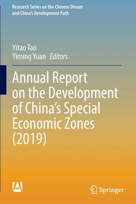 Annual Report on the Development of China’s Special Economic Zones (2019)