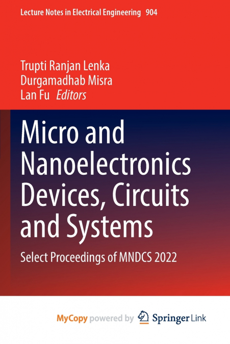 Micro and Nanoelectronics Devices, Circuits and Systems