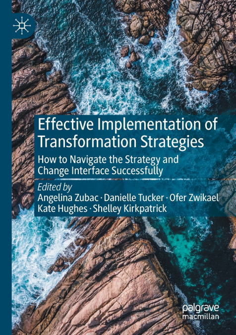 Effective Implementation of Transformation Strategies