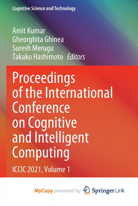 Proceedings of the International Conference on Cognitive and Intelligent Computing