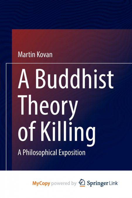 A Buddhist Theory of Killing