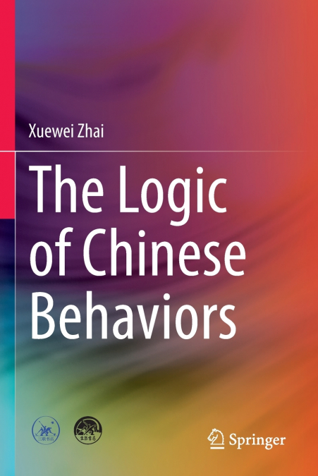 The Logic of Chinese Behaviors