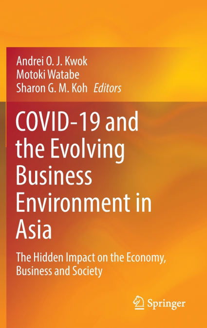COVID-19 and the Evolving Business Environment in Asia