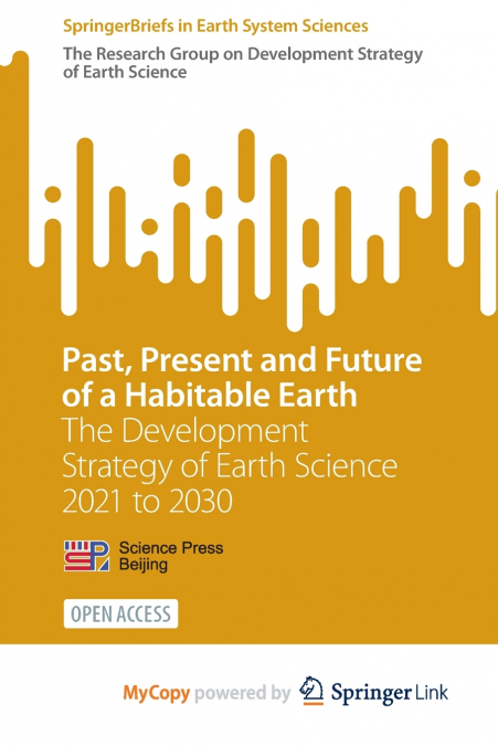 Past, Present and Future of a Habitable Earth