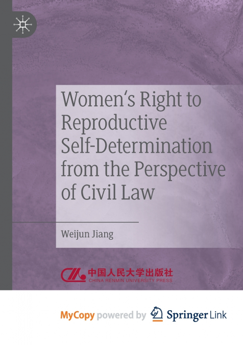 Women’s Right to Reproductive Self-Determination from the Perspective of Civil Law