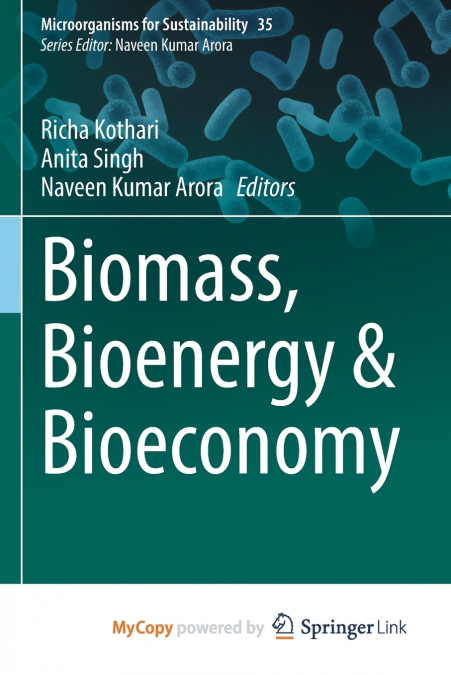 Biomass, Bioenergy & Bioeconomy