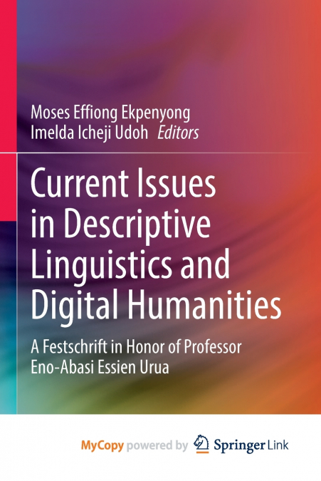 Current Issues in Descriptive Linguistics and Digital Humanities