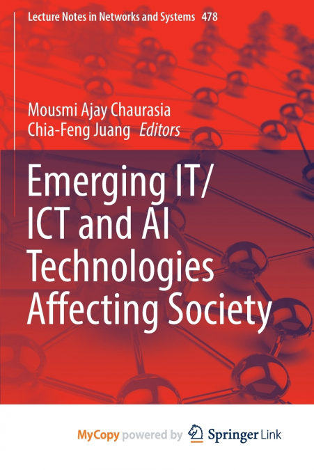 Emerging IT/ICT and AI Technologies Affecting Society