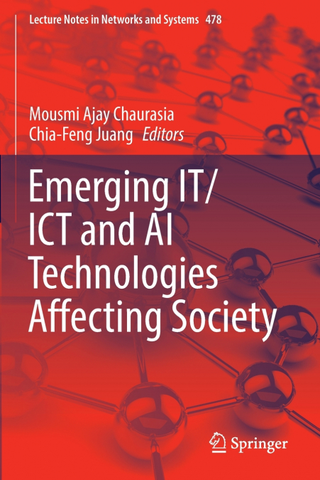 Emerging IT/ICT and AI Technologies Affecting Society