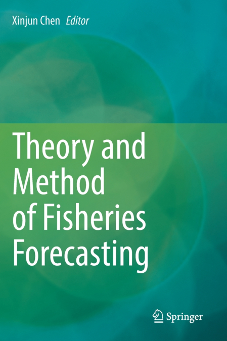 Theory and Method of Fisheries Forecasting