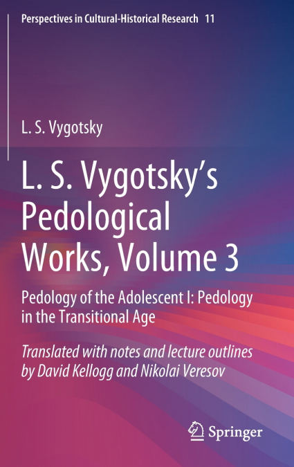 L. S. Vygotsky’s Pedological Works, Volume 3