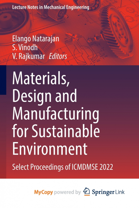 Materials, Design and Manufacturing for Sustainable Environment