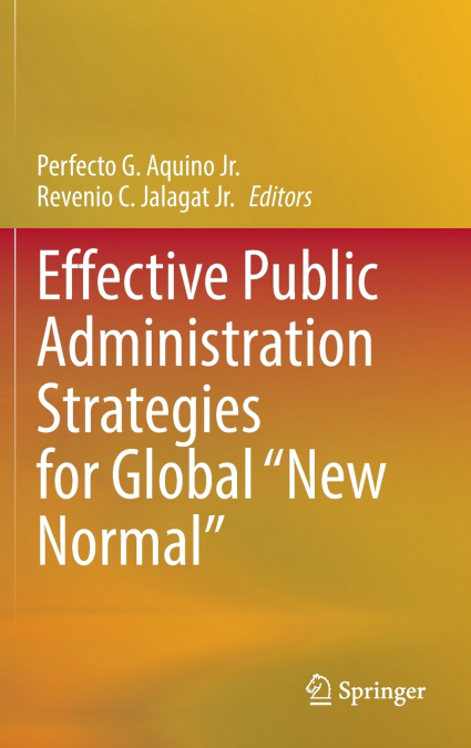 Effective Public Administration Strategies for Global 'New Normal'