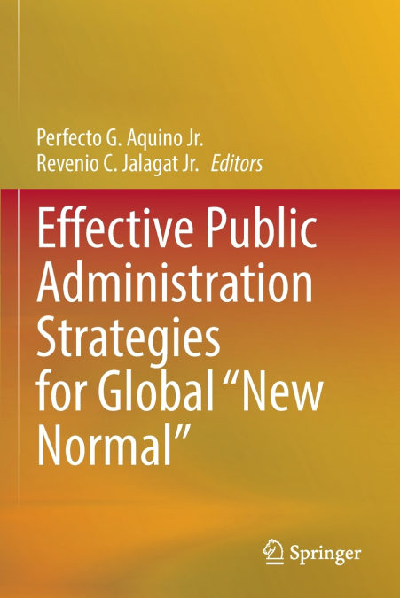 Effective Public Administration Strategies for Global 'New Normal'