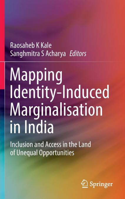 Mapping Identity-Induced Marginalisation in India