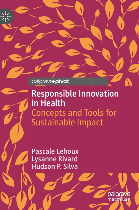 Responsible Innovation in Health