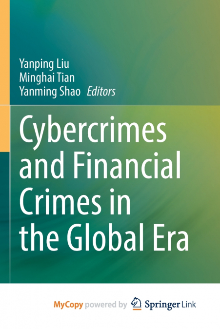 Cybercrimes and Financial Crimes in the Global Era