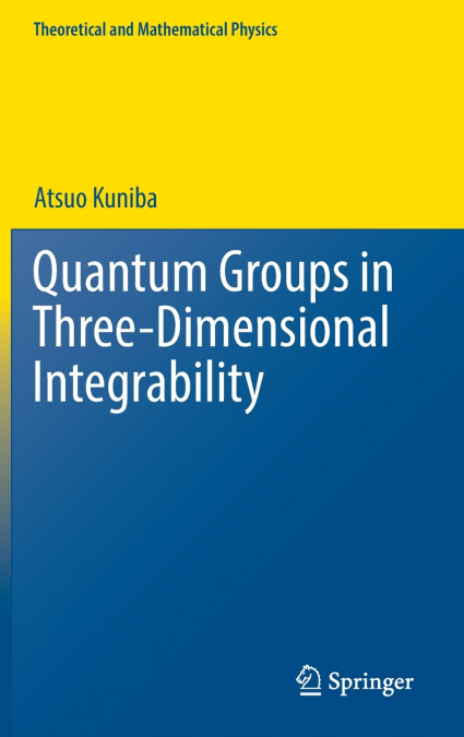 Quantum Groups in Three-Dimensional Integrability