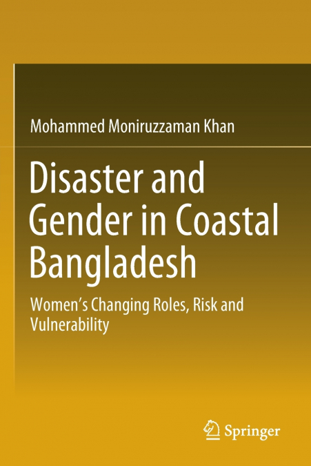 Disaster and Gender in Coastal Bangladesh