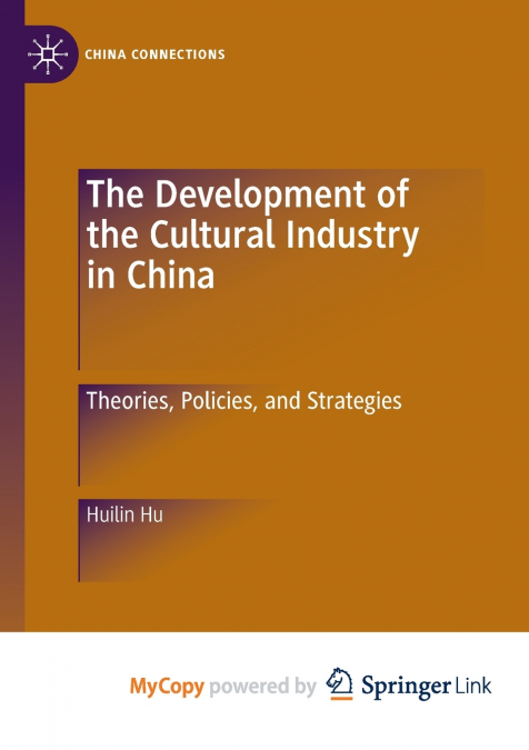The Development of the Cultural Industry in China
