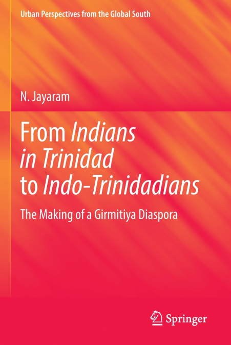 From Indians in Trinidad to Indo-Trinidadians