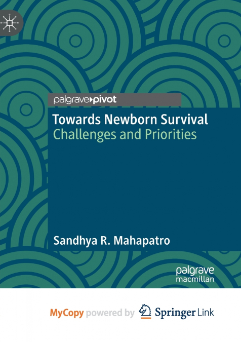 Towards Newborn Survival
