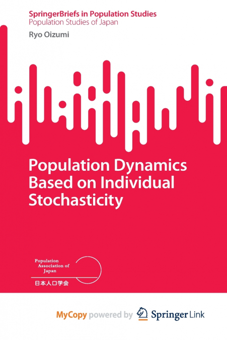 Population Dynamics Based on Individual Stochasticity
