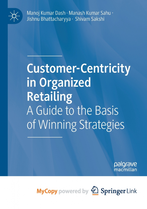Customer-Centricity in Organized Retailing