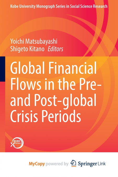 Global Financial Flows in the Pre- and Post-global Crisis Periods
