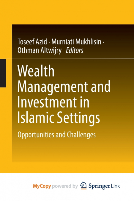 Wealth Management and Investment in Islamic Settings