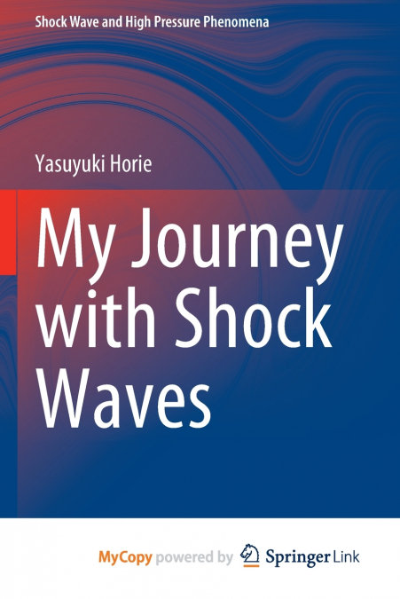 My Journey with Shock Waves