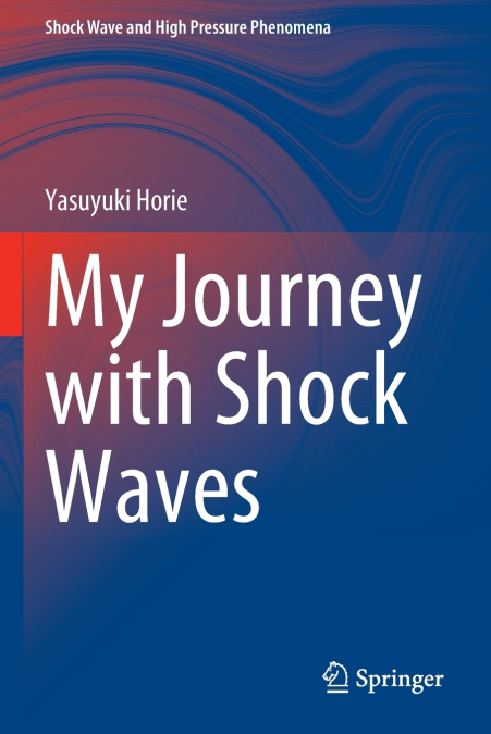 My Journey with Shock Waves
