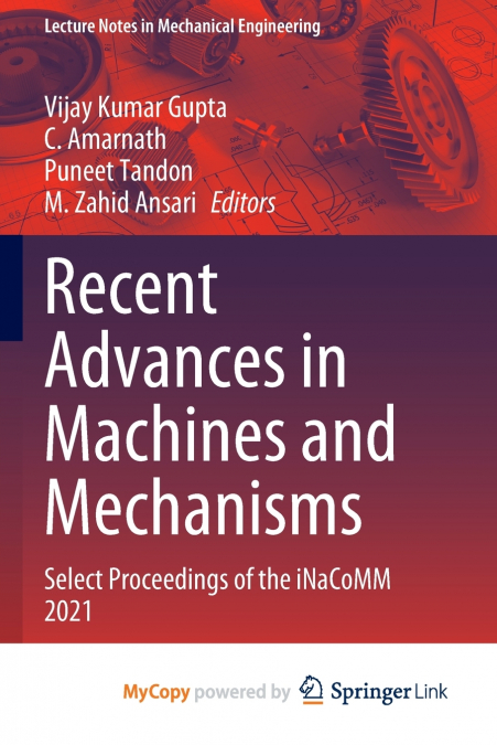 Recent Advances in Machines and Mechanisms